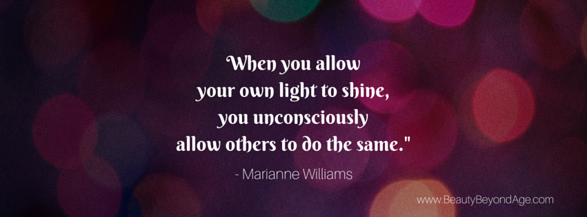shine your light, you beauty