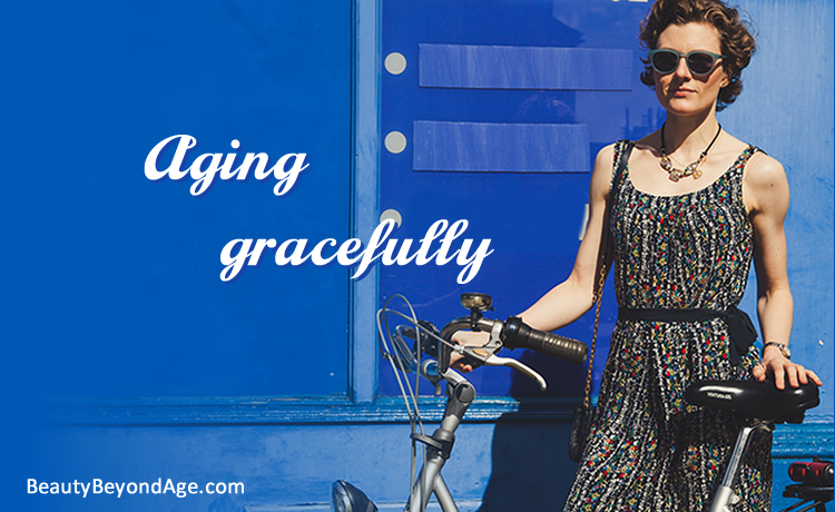 Embracing The Challenges of Growing Older Gracefully